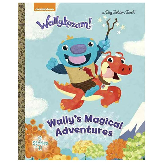 Wally's Magical Adventures (Wallykazam!) (Big Golden Book) cover image