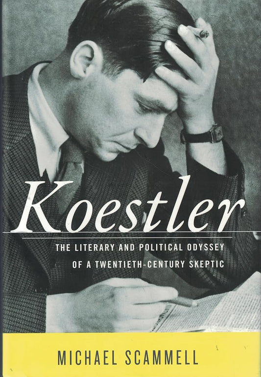 Koestler: The Literary and Political Odyssey of a Twentieth-Century Skeptic cover image