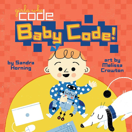 Baby Code! (Girls Who Code) cover image