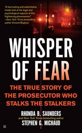 Whisper of Fear: The True Story of the Prosecutor Who Stalks the Stalkers cover image