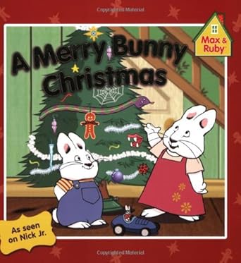 A Merry Bunny Christmas (Max and Ruby) cover image