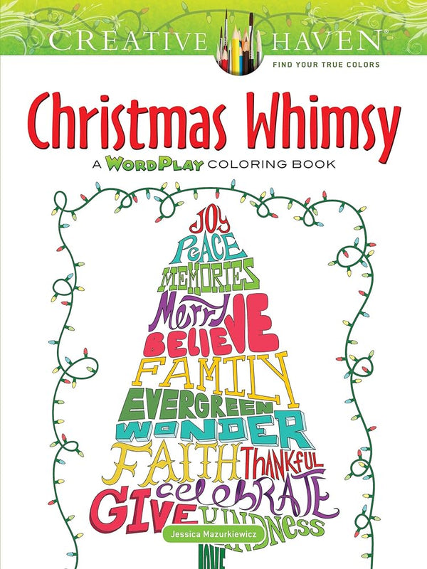 Creative Haven Christmas Whimsy: A WordPlay Coloring Book (Adult Coloring Books: Christmas) cover image