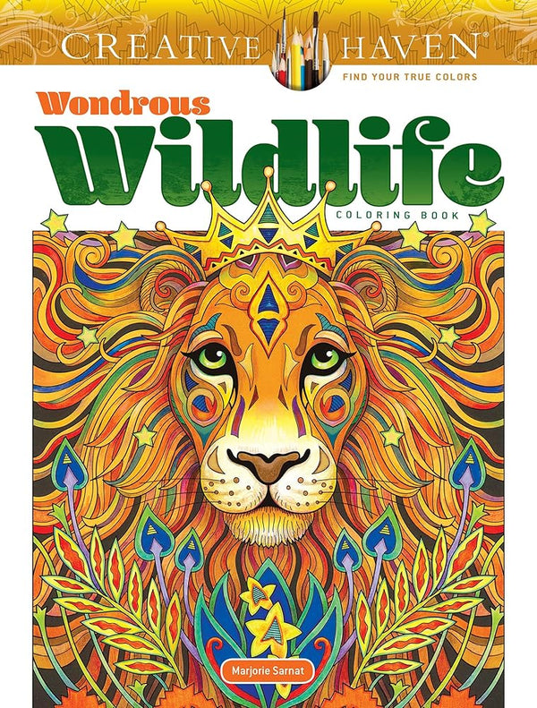 Creative Haven Wondrous Wildlife Coloring Book; Journey through Nature and the Great Outdoors; Lions, Tigers, Bears And More! (Adult Coloring Books: Animals) cover image