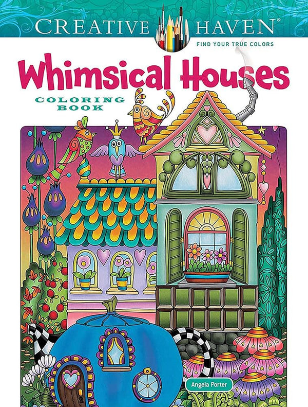 Creative Haven Whimsical Houses Coloring Book (Adult Coloring Books: Art & Design) cover image