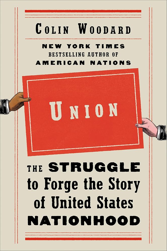 Union: The Struggle to Forge the Story of United States Nationhood cover image