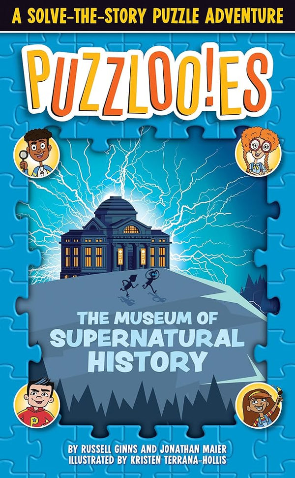 Puzzlooies! The Museum of Supernatural History: A Solve-the-Story Puzzle Adventure cover image