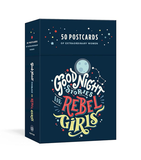 Good Night Stories for Rebel Girls: 50 Postcards of Women Creators, Leaders, Pioneers, Champions, and Warriors cover image