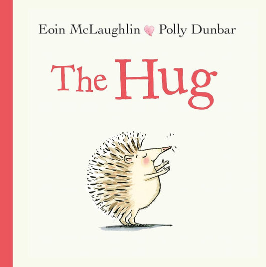 The Hug (Hedgehog & Friends) cover image