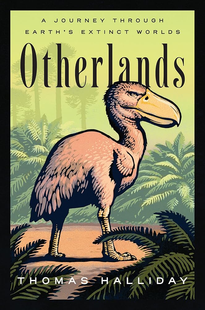 Otherlands: A Journey Through Earth's Extinct Worlds cover image