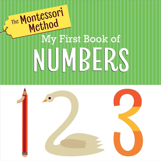 The Montessori Method: My First Book of Numbers cover image