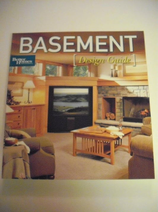 Basement Design Guide (Better Homes and Gardens Home) cover image