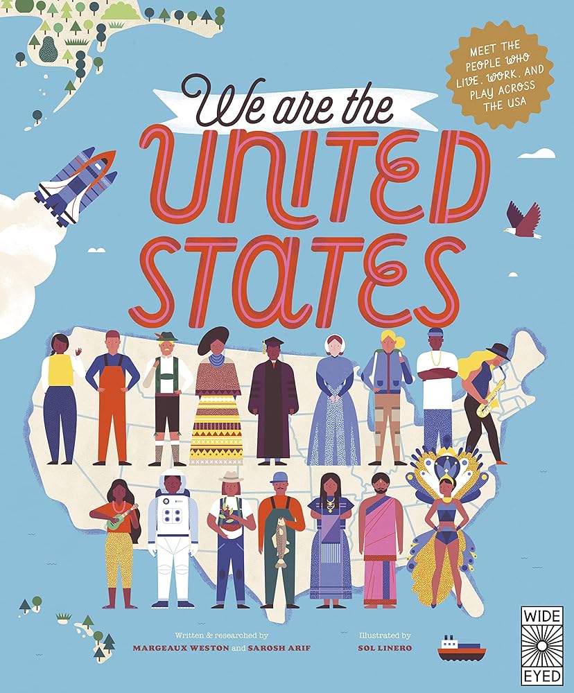 We Are the United States: Meet the People Who Live, Work, and Play Across the USA (Volume 15) (The 50 States, 15) cover image