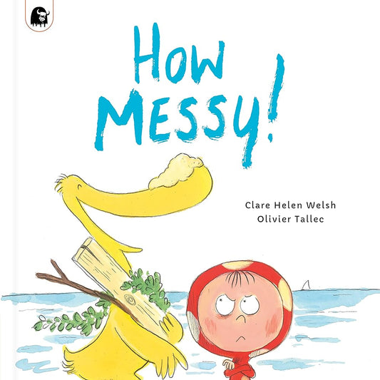 How Messy! (Dot and Duck) cover image