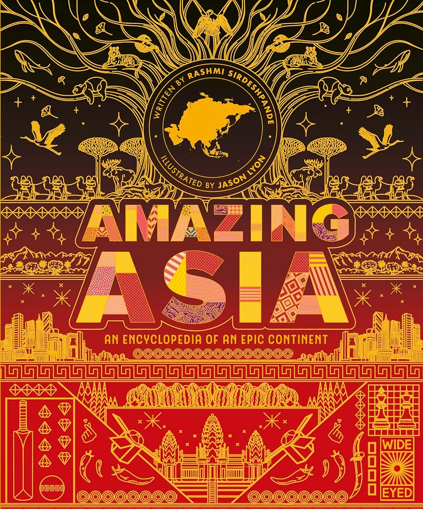 Amazing Asia: An Encyclopedia of an Epic Continent cover image