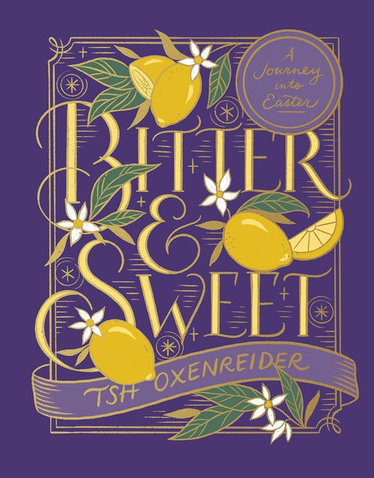 Bitter and Sweet: A Journey into Easter cover image