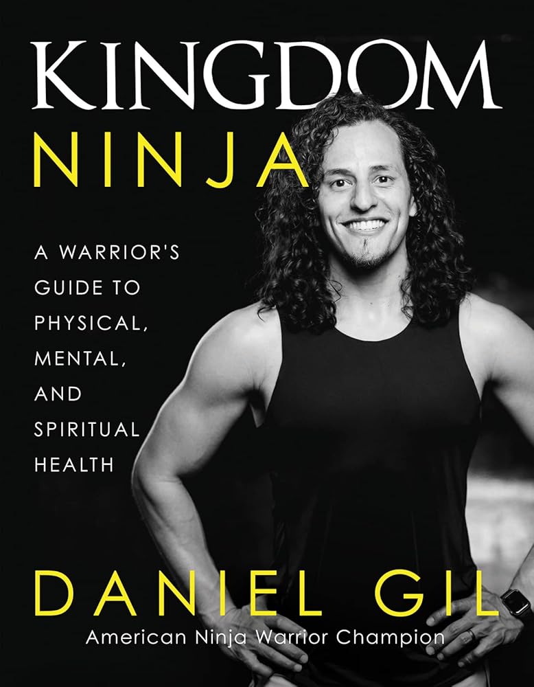 Kingdom Ninja: A Warrior's Guide to Physical, Mental, and Spiritual Health cover image