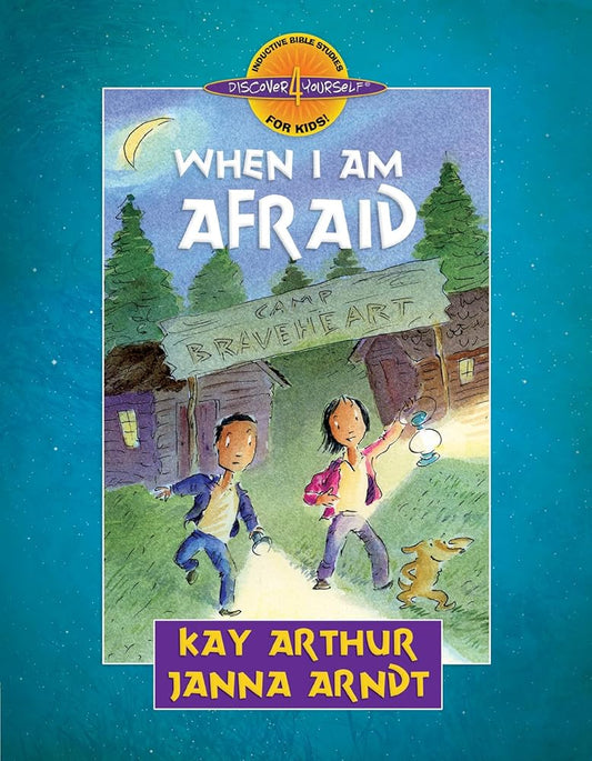 When I Am Afraid (Discover 4 Yourself Inductive Bible Studies for Kids) cover image