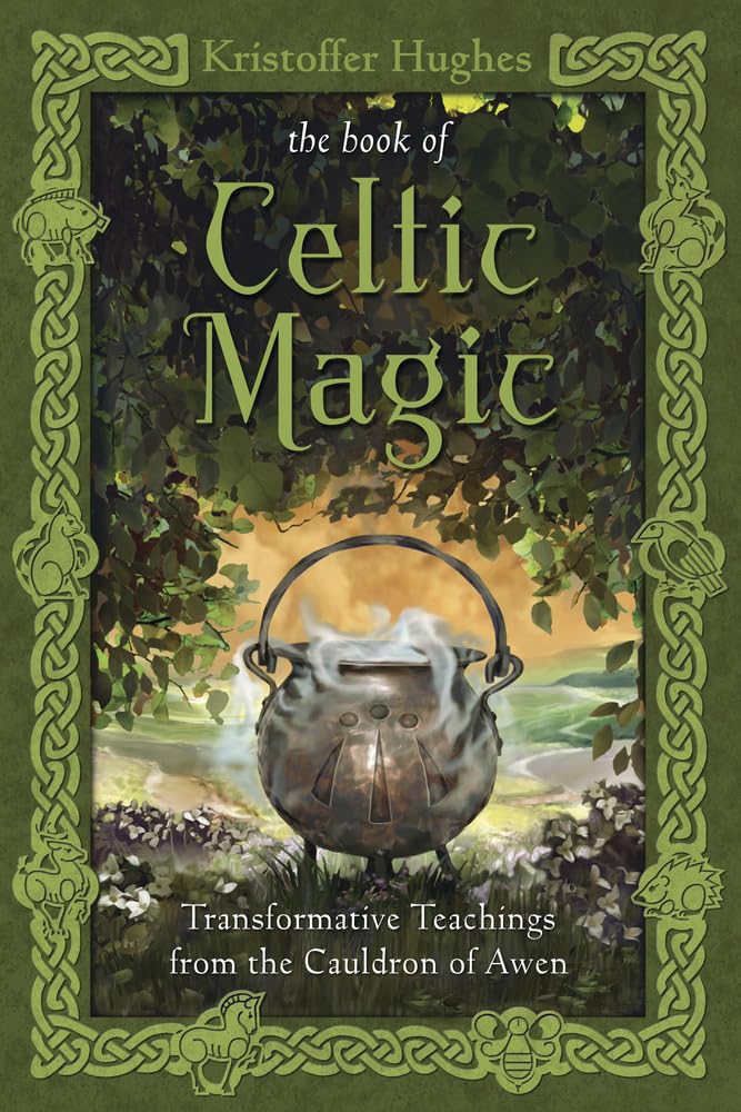 The Book of Celtic Magic: Transformative Teachings from the Cauldron of Awen cover image