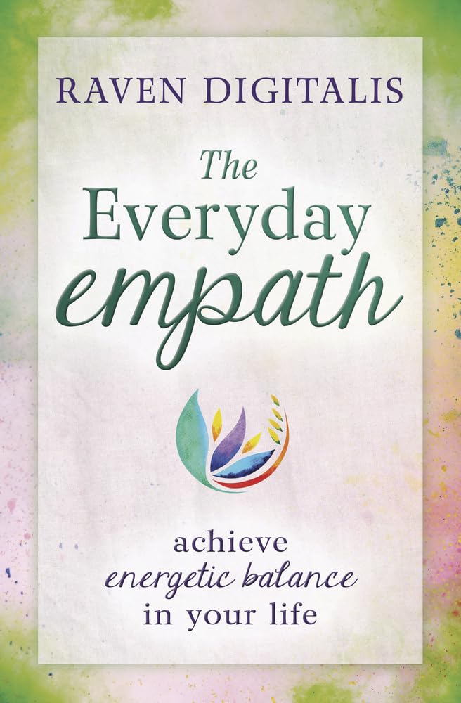 The Everyday Empath: Achieve Energetic Balance in Your Life cover image