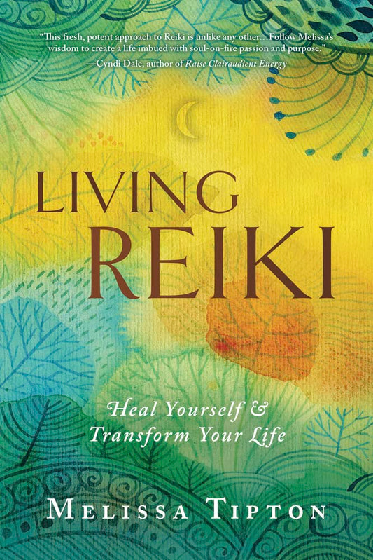 Living Reiki: Heal Yourself and Transform Your Life cover image