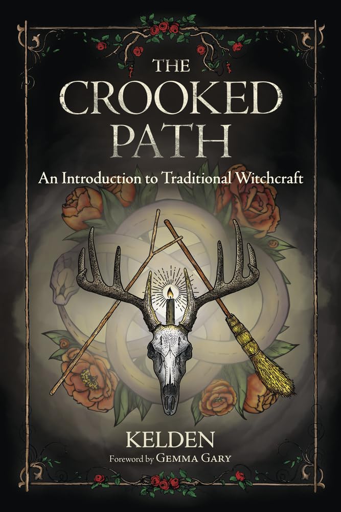 The Crooked Path: An Introduction to Traditional Witchcraft cover image