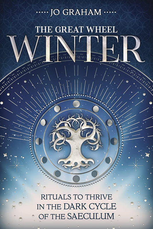 Winter: Rituals to Thrive in the Dark Cycle of the Saeculum cover image