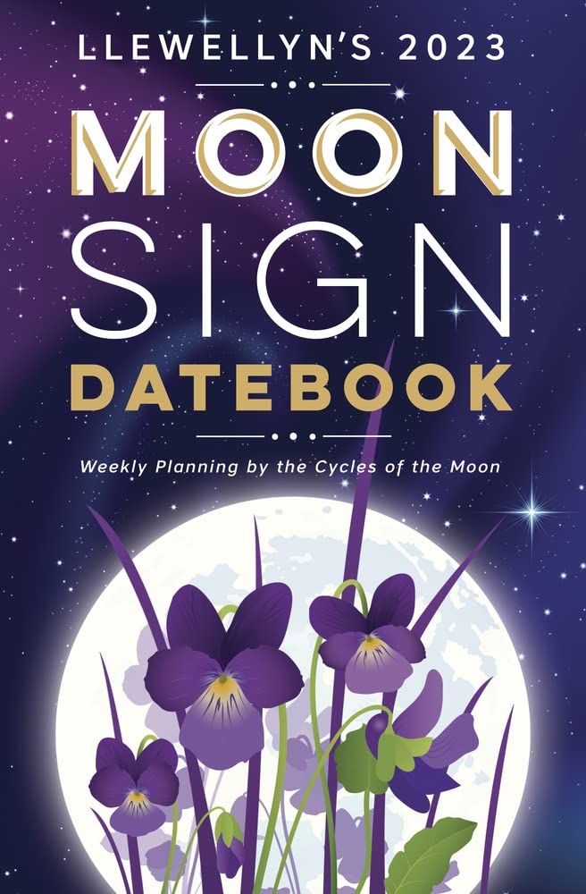 Llewellyn's 2023 Moon Sign Datebook: Weekly Planning by the Cycles of the Moon cover image