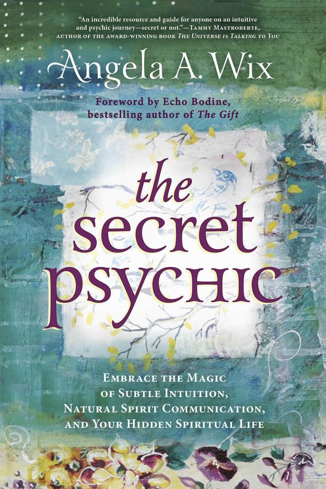 The Secret Psychic: Embrace the Magic of Subtle Intuition, Natural Spirit Communication, and Your Hidden Spiritual Life cover image