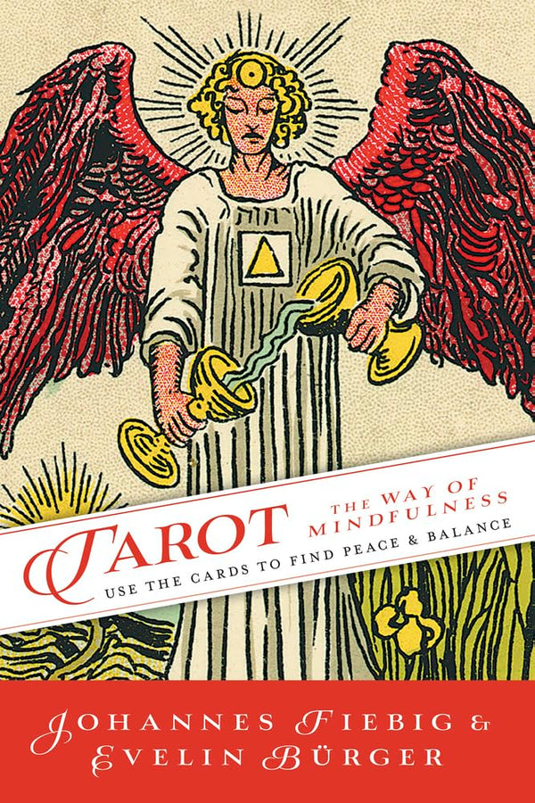 Tarot: The Way of Mindfulness: Use the Cards to Find Peace & Balance cover image