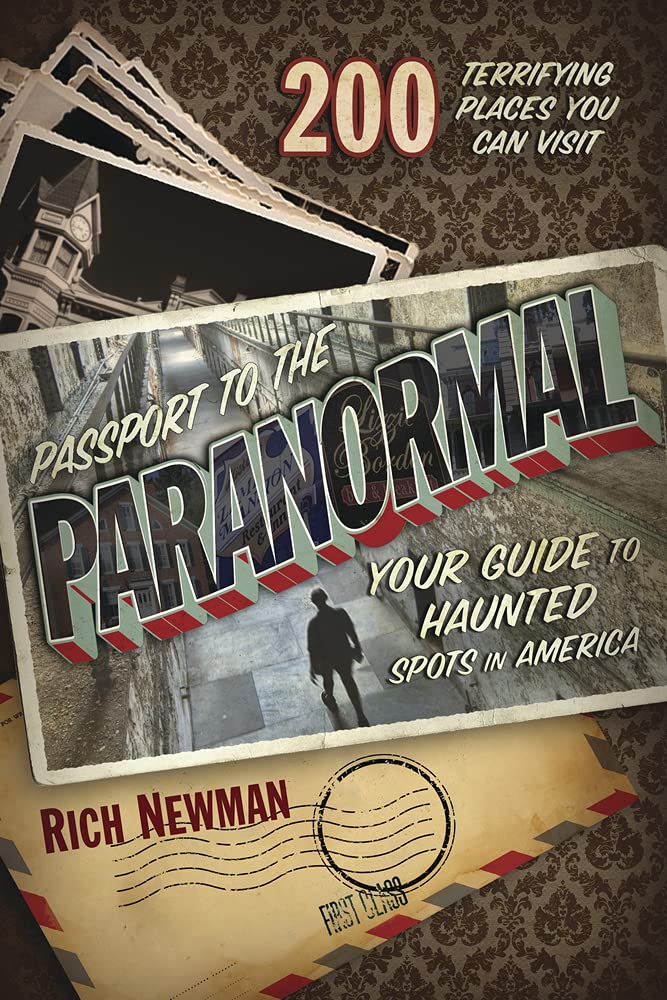 Passport to the Paranormal: Your Guide to Haunted Spots in America cover image
