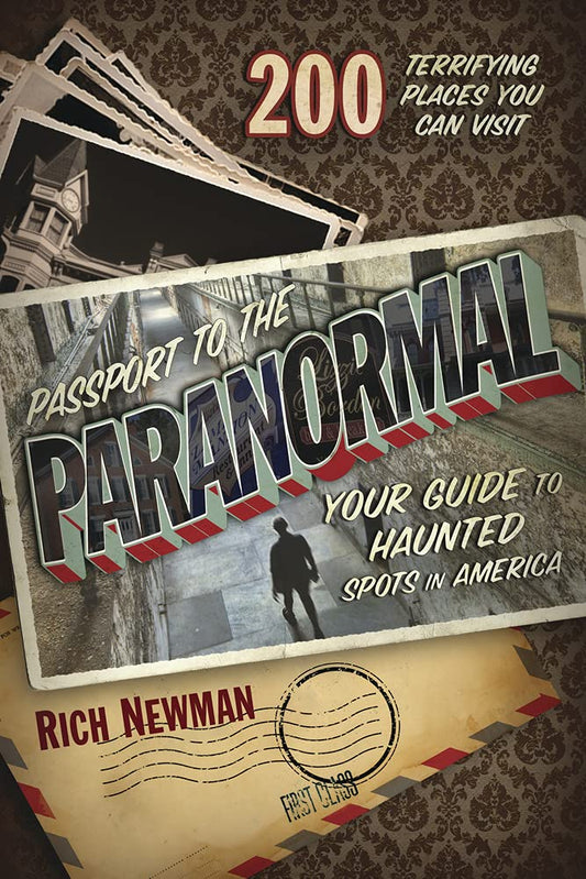 Passport to the Paranormal: Your Guide to Haunted Spots in America cover image