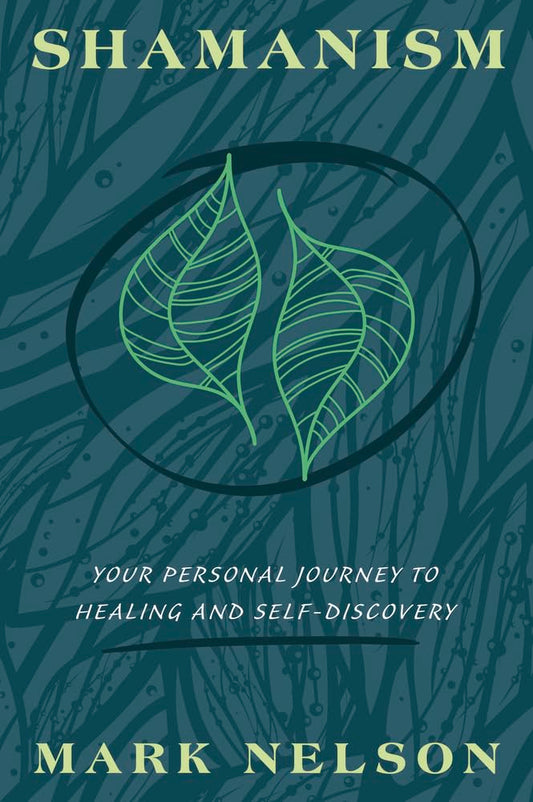 Shamanism: Your Personal Journey to Healing and Self-Discovery cover image