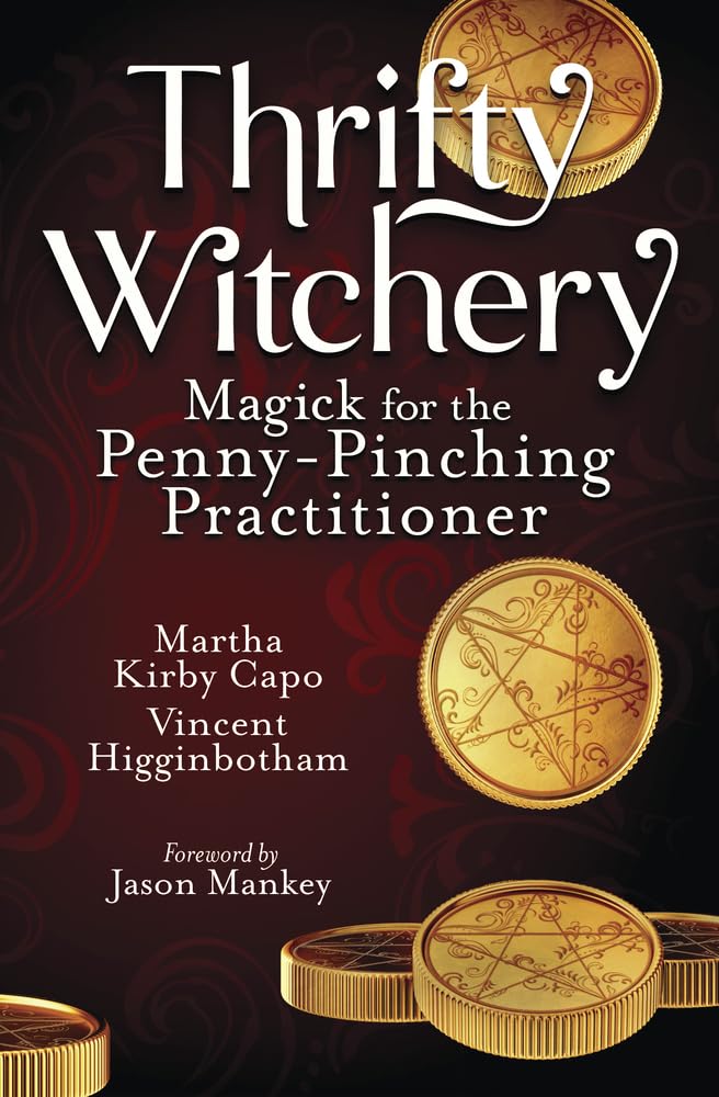 Thrifty Witchery: Magick for the Penny-Pinching Practitioner cover image