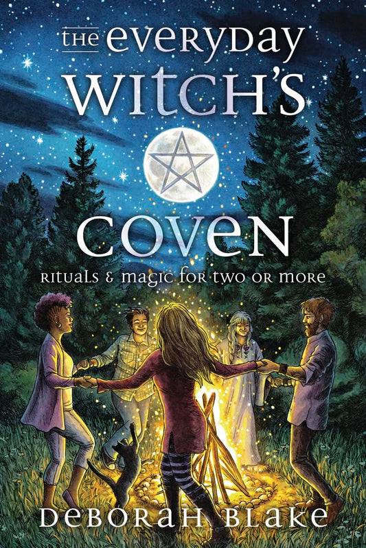 The Everyday Witch's Coven: Rituals and Magic for Two or More (Everyday Witchcraft, 6) cover image