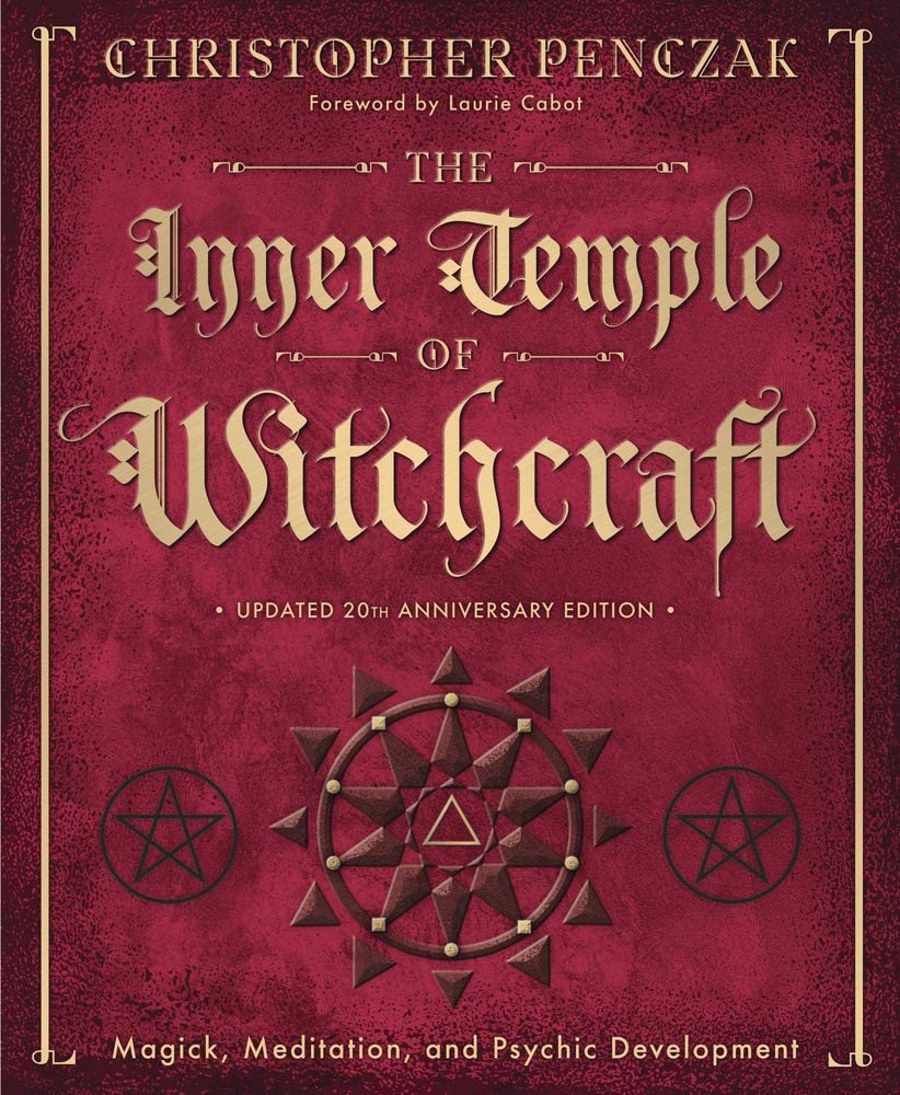 The Inner Temple of Witchcraft: Magick, Meditation and Psychic Development (Christopher Penczak's Temple of Witchcraft Series) cover image