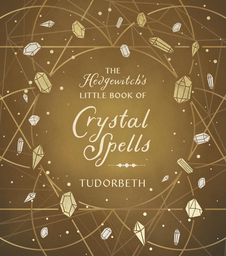 The Hedgewitch's Little Book of Crystal Spells (The Hedgewitch's Little Library, 5) cover image