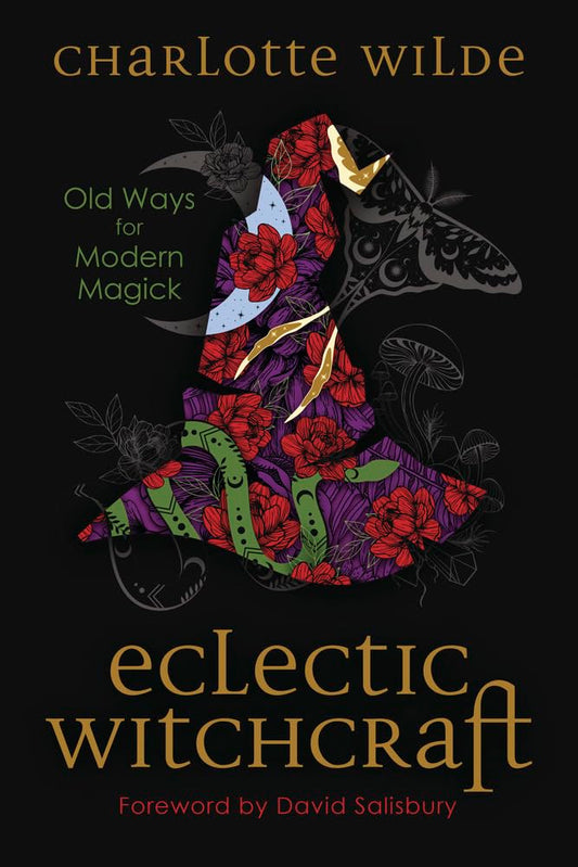 Eclectic Witchcraft: Old Ways for Modern Magick cover image