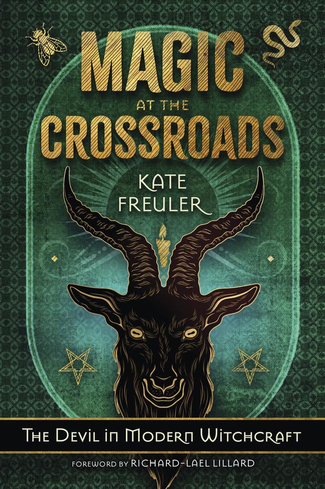 Magic at the Crossroads: The Devil in Modern Witchcraft cover image