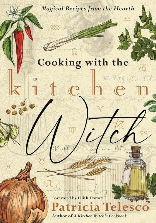 Cooking with the Kitchen Witch: Magical Recipes from the Hearth cover image