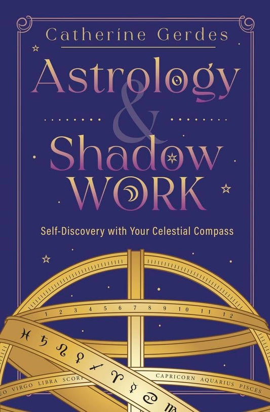 Astrology & Shadow Work: Self-Discovery with Your Celestial Compass cover image