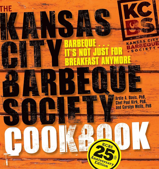 The Kansas City Barbeque Society Cookbook: 25th Anniversary Edition cover image