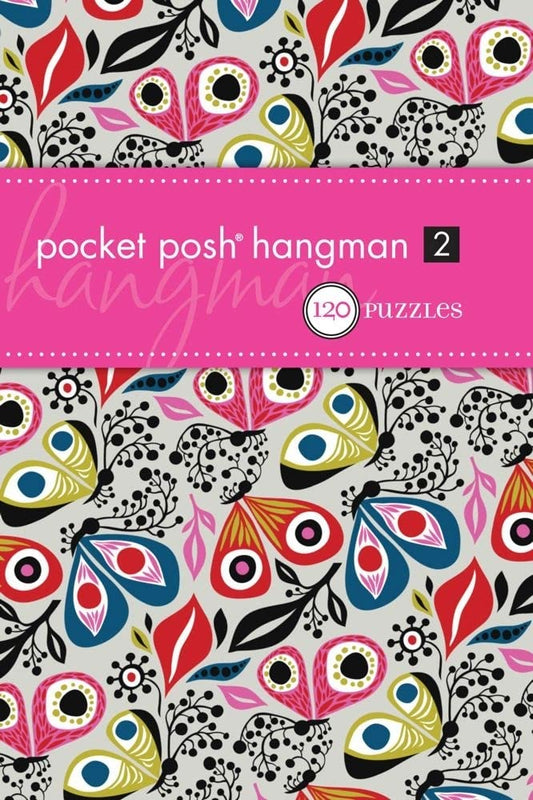 Pocket Posh Hangman 2: 120 Puzzles cover image