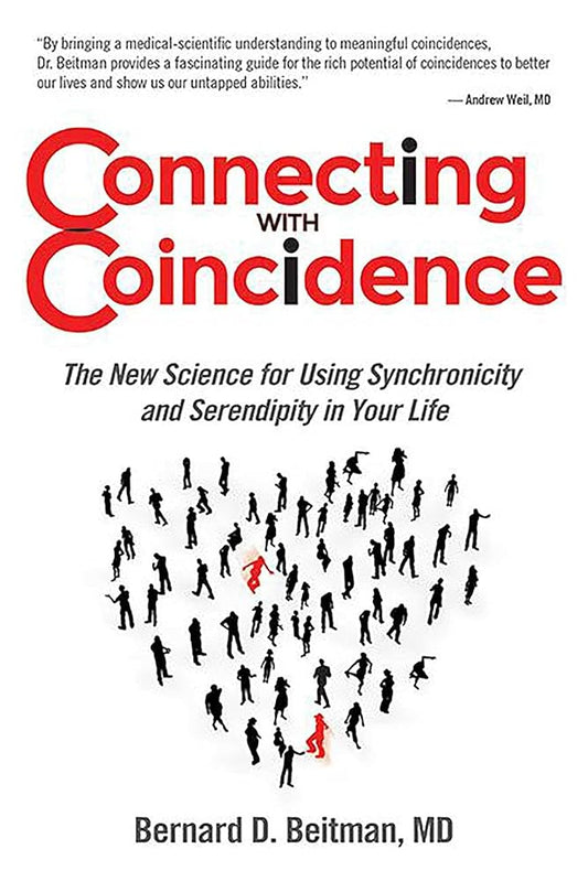 Connecting with Coincidence: The New Science for Using Synchronicity and Serendipity in Your Life cover image