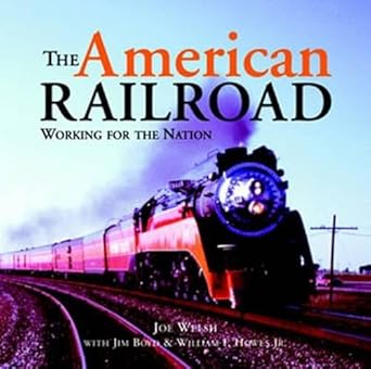 The American Railroad: Working for the Nation (Motorbooks Classic) cover image