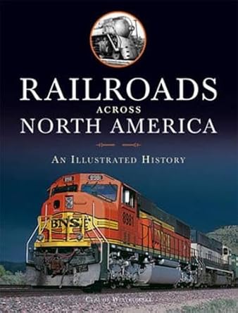Railroads Across North America: An Illustrated History cover image
