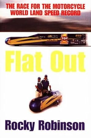 Flat Out: The Race for the Motorcycle Land Speed Record cover image