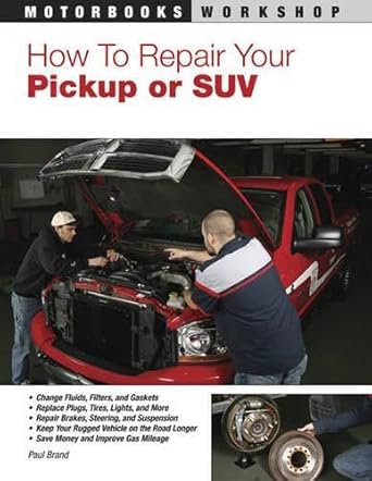 How To Repair Your Pickup or SUV (Motorbooks Workshop) cover image