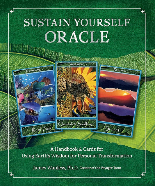 Sustain Yourself Oracle: A Handbook and Cards for Using Earth’s Wisdom for Personal Transformation cover image