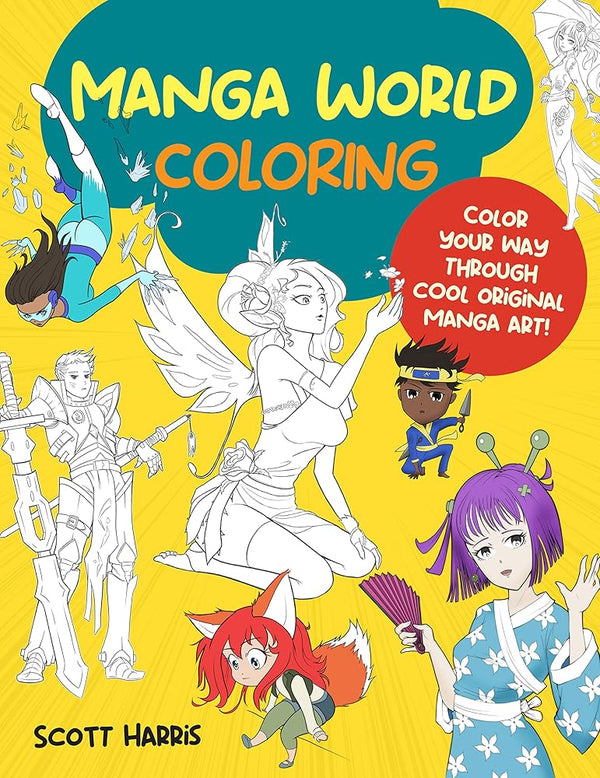 Manga World Coloring: Color your way through cool original manga art! (Manga Coloring, 1) cover image