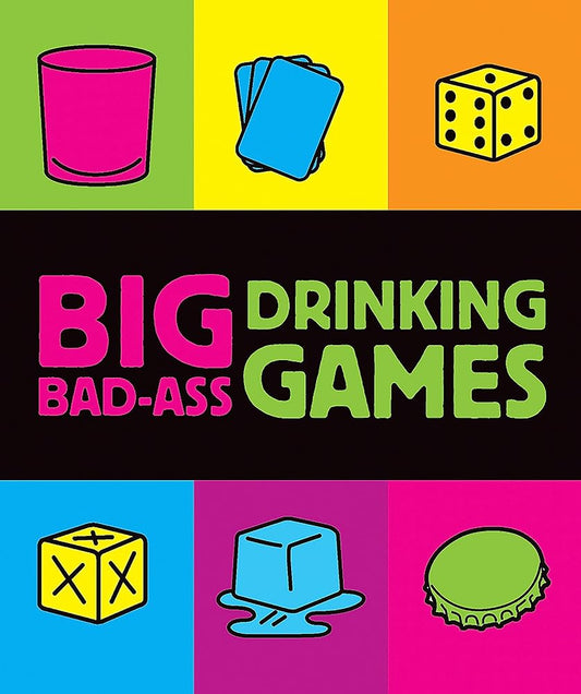Big Bad-Ass Drinking Games (RP Minis) cover image